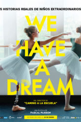 We Have a Dream